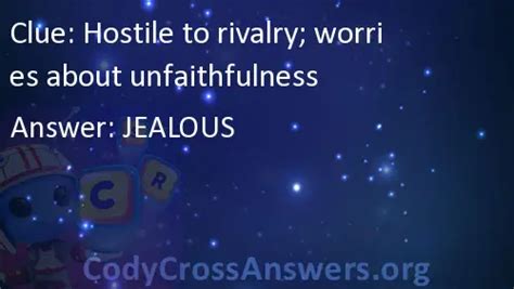 hostile to rivalry worries about unfaithfulness|Hostile to rivalry; worries about unfaithfulness .